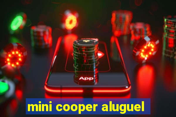 mini cooper aluguel